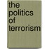 The Politics of Terrorism