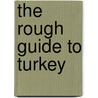 The Rough Guide to Turkey door Terry Richardson