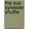 The Sue Sylvester Shuffle door Ronald Cohn