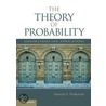 The Theory of Probability door Professor Santosh S. Venkatesh