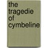 The Tragedie of Cymbeline