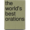 The World's Best Orations door David Josiah Brewer