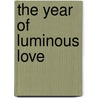 The Year of Luminous Love door Lurlene MacDaniel