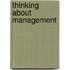 Thinking About Management