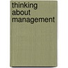 Thinking About Management door Ian Palmer