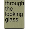 Through the Looking Glass door Robin Cormack