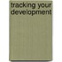 Tracking Your Development