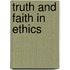 Truth And Faith In Ethics