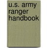 U.S. Army Ranger Handbook by U.S. Department of Defense