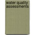 Water Quality Assessments