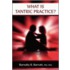 What Is Tantric Practice?