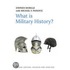 What is Military History?