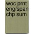 Woc Prnt Eng/Span Chp Sum