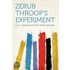 Zerub Throop's Experiment