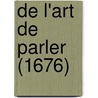 de L'Art de Parler (1676) by Bernard Lamy