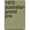 1972 Australian Grand Prix door Ronald Cohn