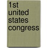 1st United States Congress by Ronald Cohn