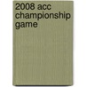 2008 Acc Championship Game door Ronald Cohn