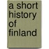 A Short History Of Finland