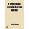 A Treatise of Human Nature by Lewis Amherst Selby-Bigge