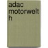 Adac Motorwelt H