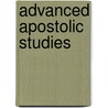 Advanced Apostolic Studies door Jonas Clark