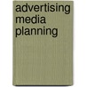 Advertising Media Planning by Donald W. Jugenheimer