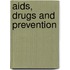 Aids, Drugs And Prevention