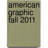 American Graphic Fall 2011 door Nel Yomtov