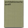 Architektonische Qualit door Georg Franck