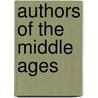 Authors Of The Middle Ages door Roger Collins