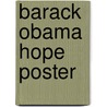 Barack Obama  Hope  Poster door Ronald Cohn