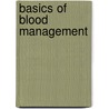 Basics of Blood Management door Petra Seeber