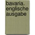 Bavaria. Englische Ausgabe