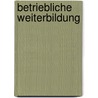 Betriebliche Weiterbildung door Gerd Busse