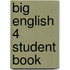 Big English 4 Student Book