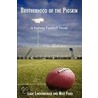 Brotherhood Of The Pigskin by Mike Ford