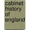 Cabinet History of England door Charles Macfarlane