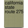 California State Route 275 door Ronald Cohn