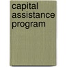 Capital Assistance Program door Ronald Cohn