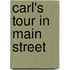 Carl's Tour In Main Street