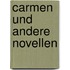 Carmen und andere Novellen