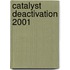 Catalyst Deactivation 2001