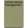 Central Station Management by Harry Cooke Cushing