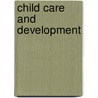 Child Care and Development by Pamela Minett