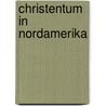 Christentum in Nordamerika door Quelle Wikipedia