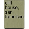 Cliff House, San Francisco door Ronald Cohn