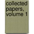 Collected Papers, Volume 1