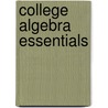 College Algebra Essentials door Robert F. Blitzer