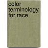 Color Terminology for Race by Ronald Cohn